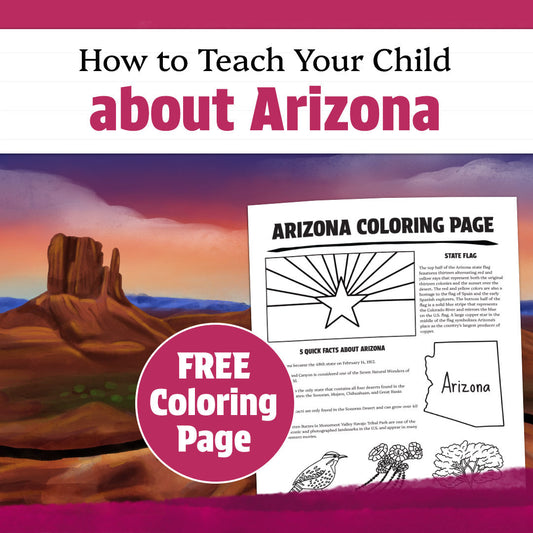How to Teach Your Child about Arizona