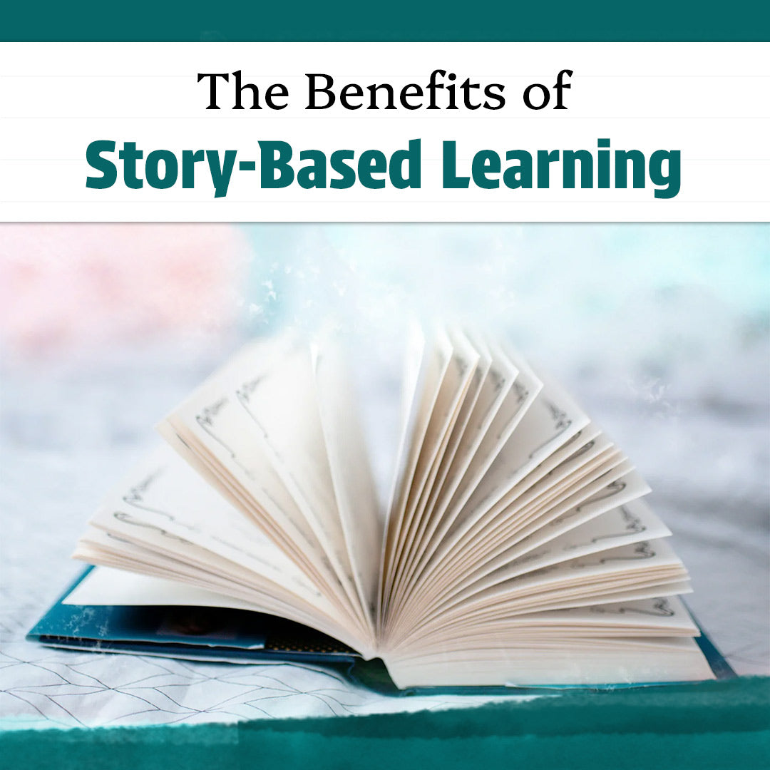 The Benefits of Story-Based Learning